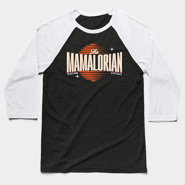 Best Mama Ever Baseball T-Shirt by SmithyJ88